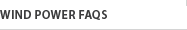 Wind Power FAQs
